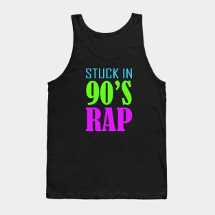 Stuck in 90s Rap Tank Top